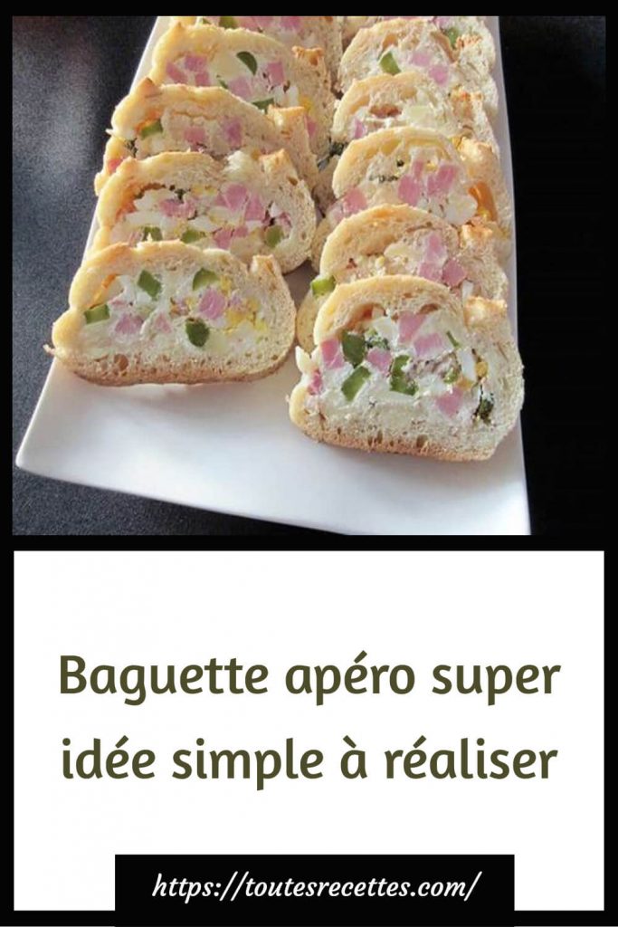 Comment préparer la Baguette apéro