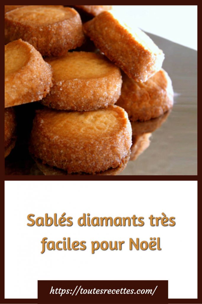 Comment préparer les Sablés diamants très faciles pour Noël